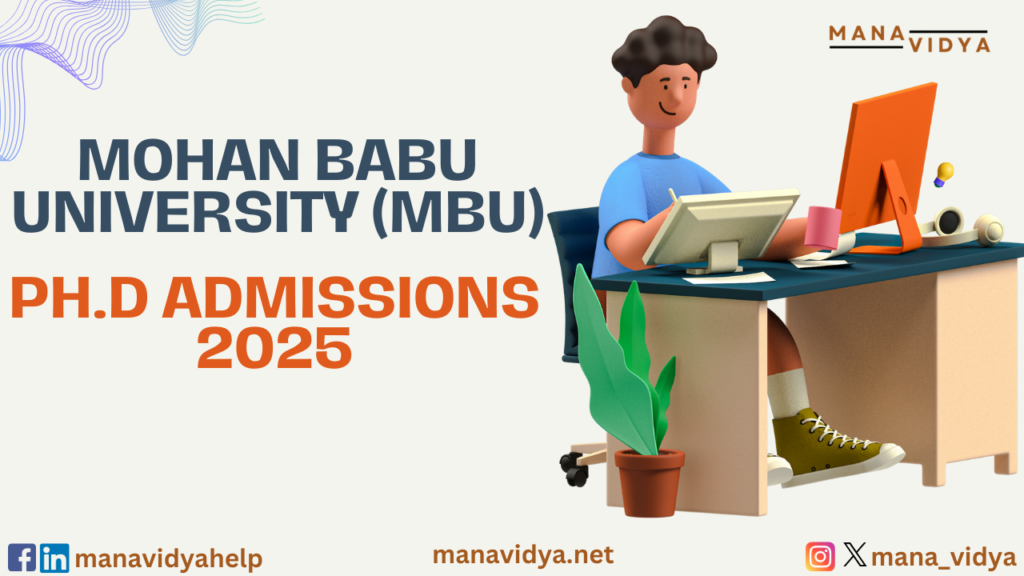 Mohan Babu University Ph.D Admissions 